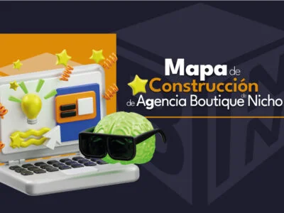 Mapa de Construcción de Agencia Boutique de Nicho